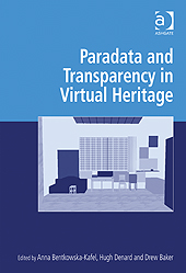Paradata and Transparency in Virtual Heritage book cover